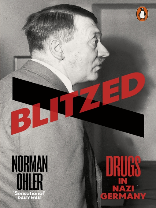 Title details for Blitzed by Norman Ohler - Available